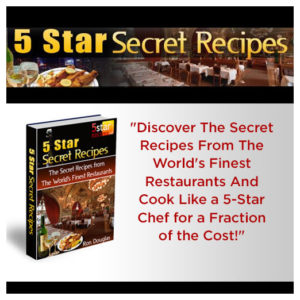 5 Star Secret Recipes